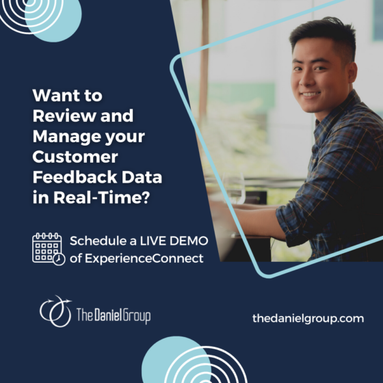 Improving your Customer Experience: Want to review and manage your Customer Feedback data in Real-Time? Schedule a LIVE DEMO of ExperienceConnect.