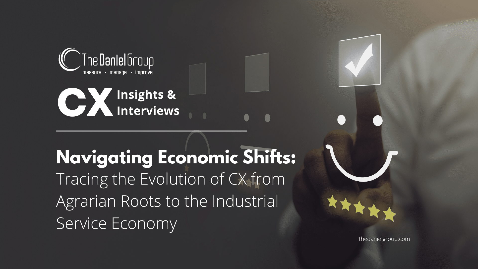 Navigating Economic Shifts: Tracing the Evolution of CX from Agrarian Roots to the Industrial Service Economy